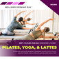 Pilates, Yoga & Lattes