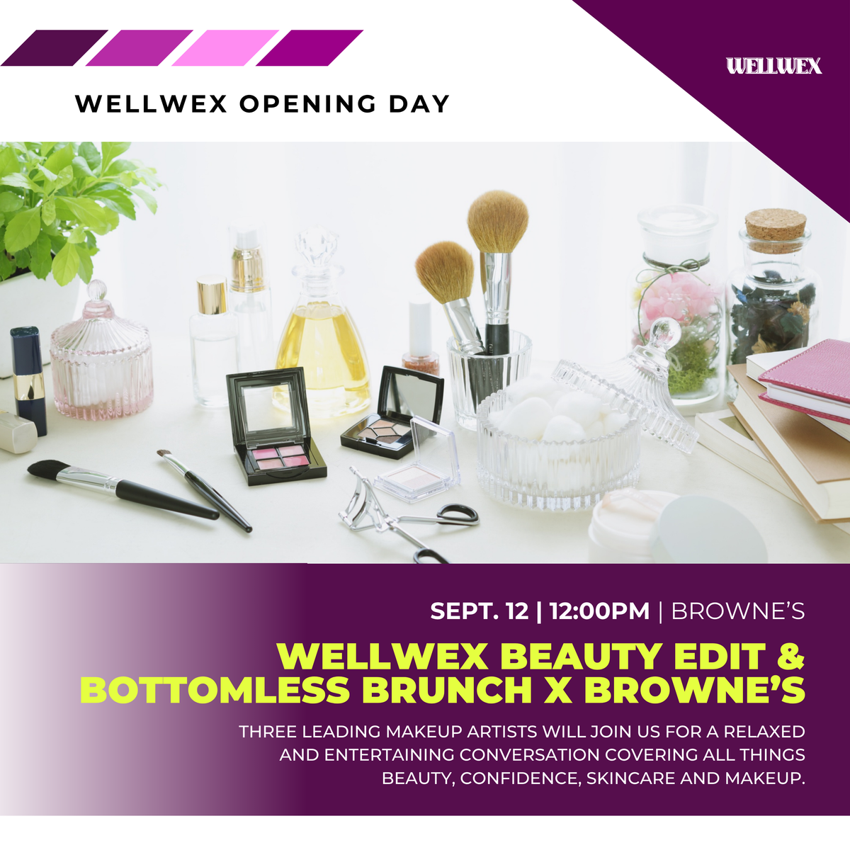WellWex Beauty Edit & Bottomless Brunch X Browne’s